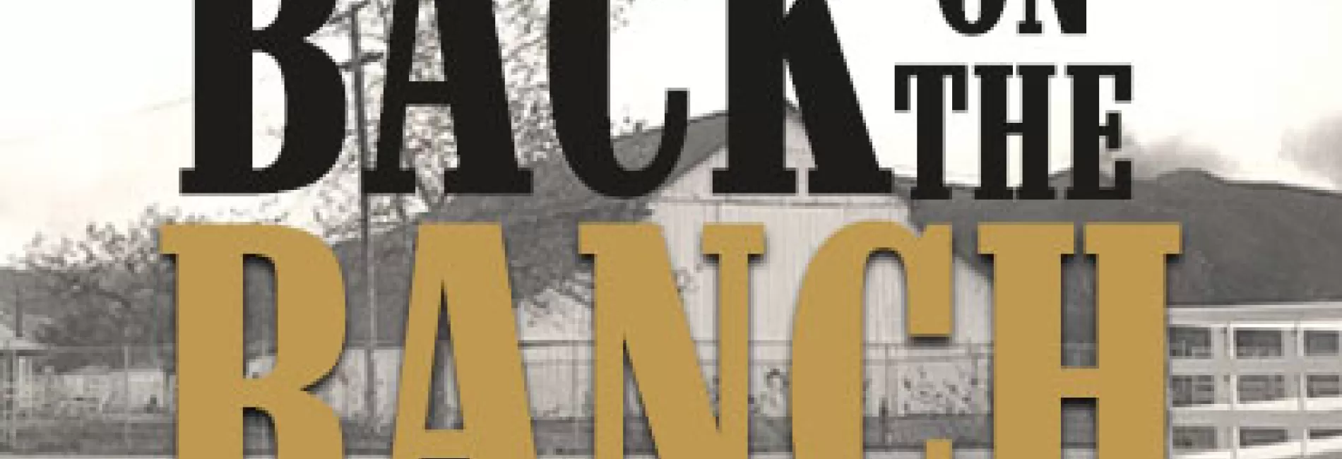 Back on the Ranch With Larry Janss